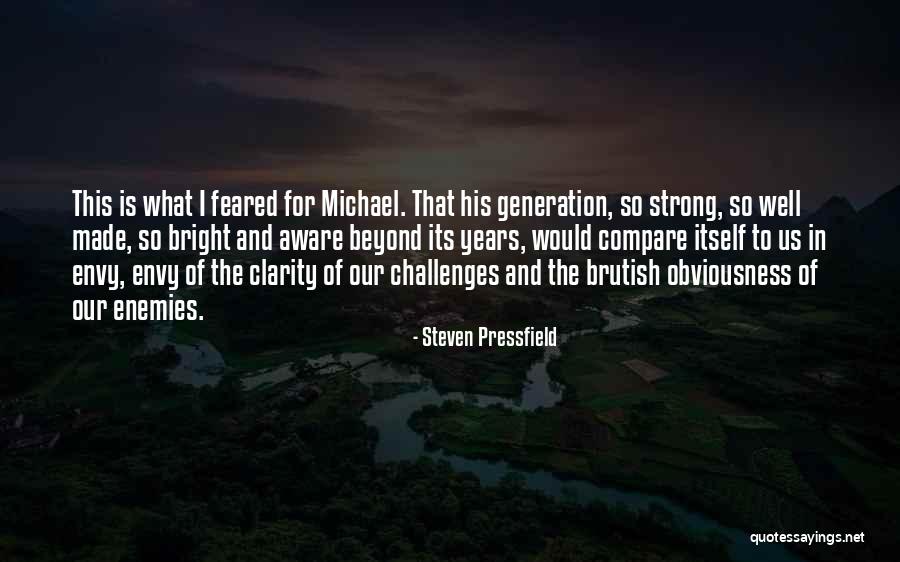 Bettenson Quotes By Steven Pressfield Bettenson Quotes By Steven Pressfield