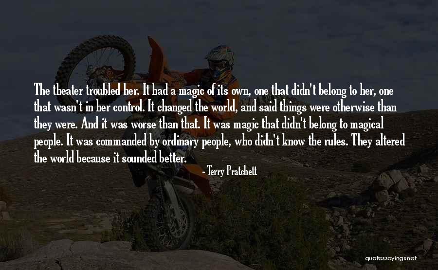 Better And Better Quotes By Terry Pratchett Better And Better Quotes By Terry Pratchett