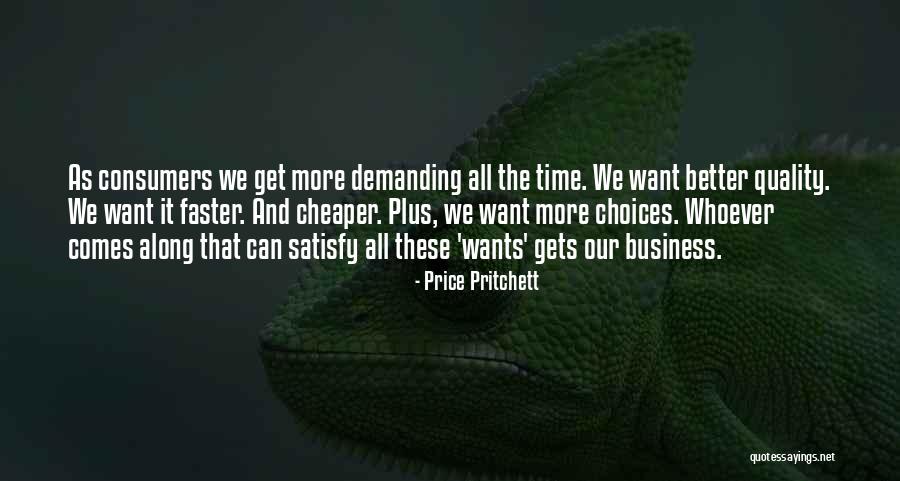 Better And Cheaper Quotes By Price Pritchett Better And Cheaper Quotes By Price Pritchett
