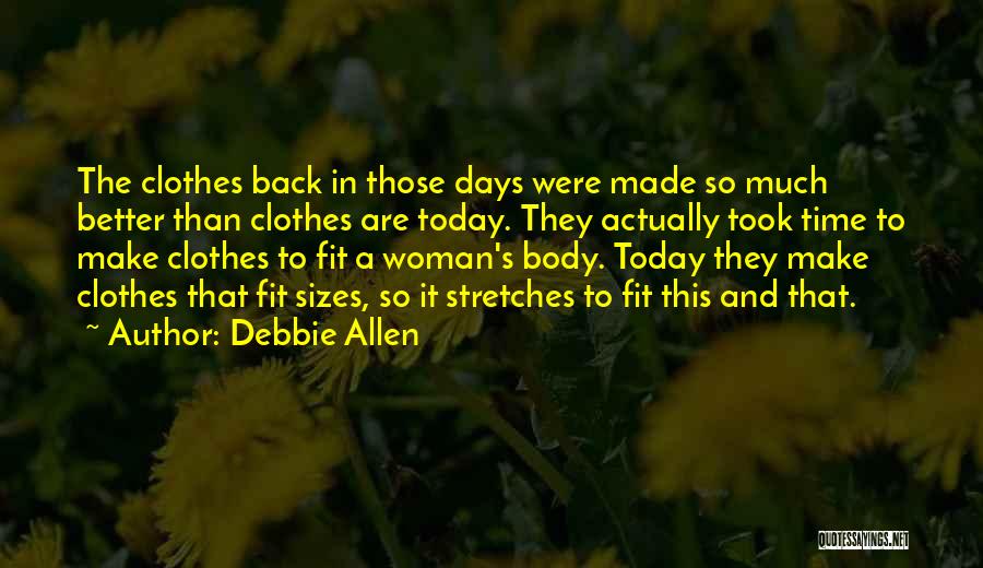 Better Body Quotes By Debbie Allen