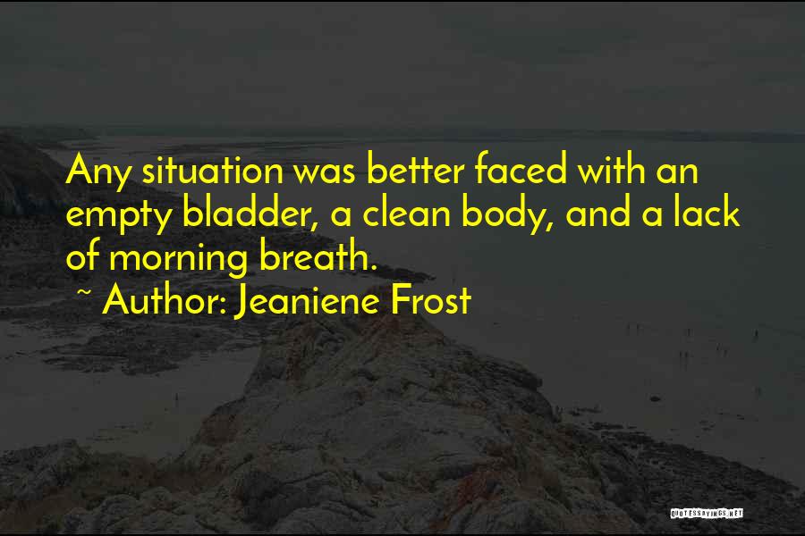 Better Body Quotes By Jeaniene Frost