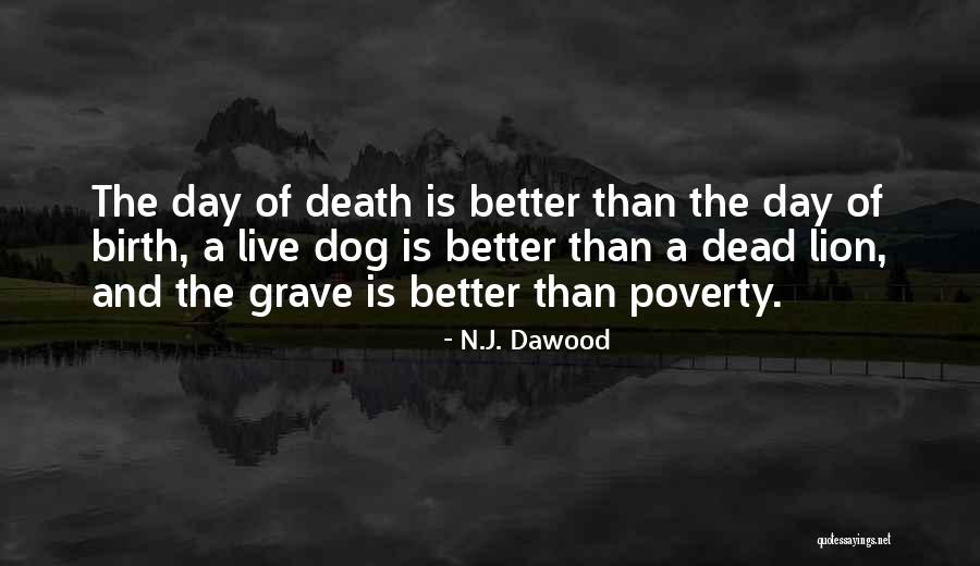 Better Day Quotes By N.J. Dawood Better Day Quotes By N.J. Dawood