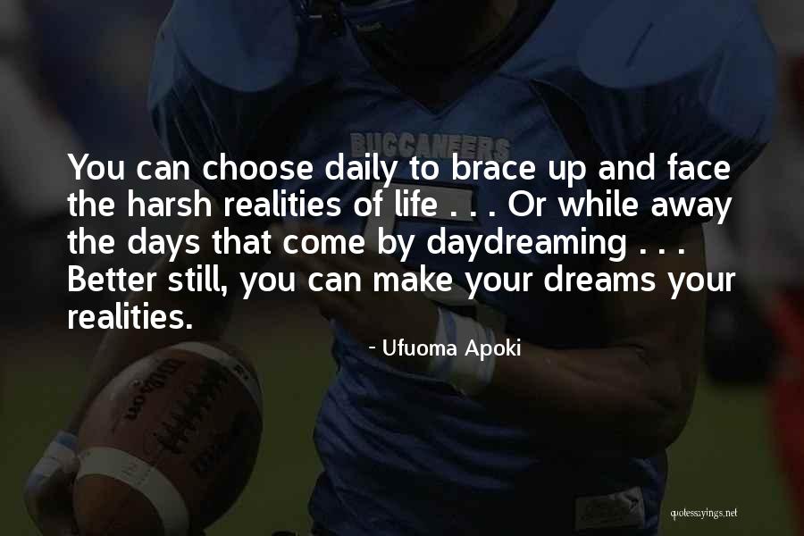 Better Days Come Quotes By Ufuoma Apoki