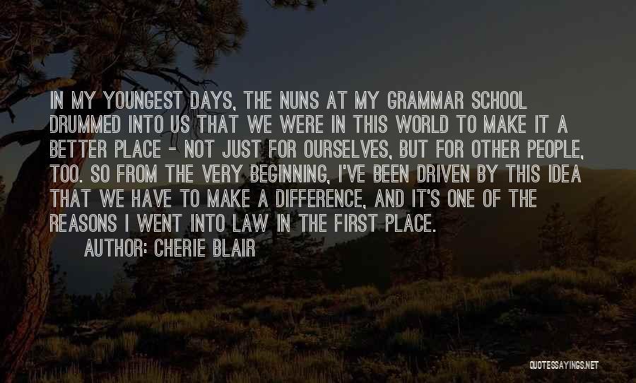 Better Days Quotes By Cherie Blair