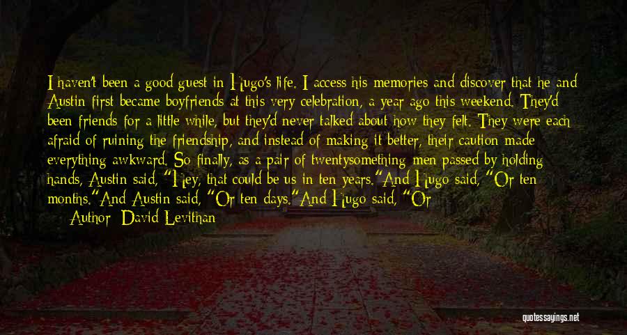 Better Days Quotes By David Levithan