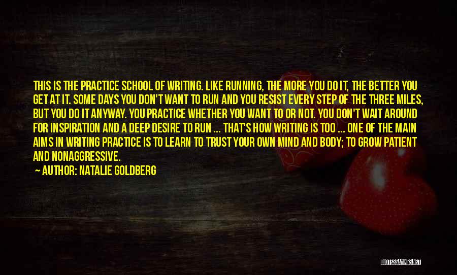 Better Days Quotes By Natalie Goldberg