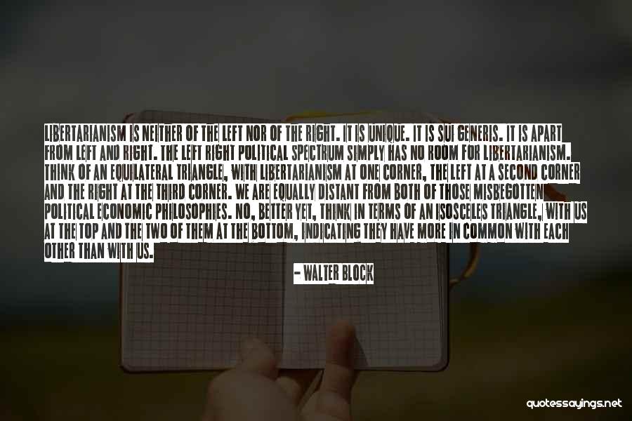 Better For The Both Of Us Quotes By Walter Block Better For The Both Of Us Quotes By Walter Block