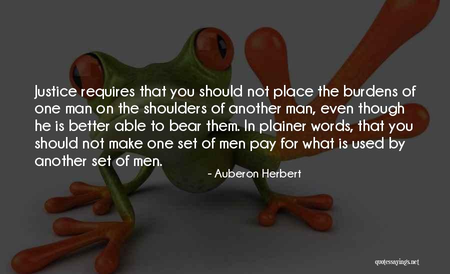 Better For Them Quotes By Auberon Herbert Better For Them Quotes By Auberon Herbert