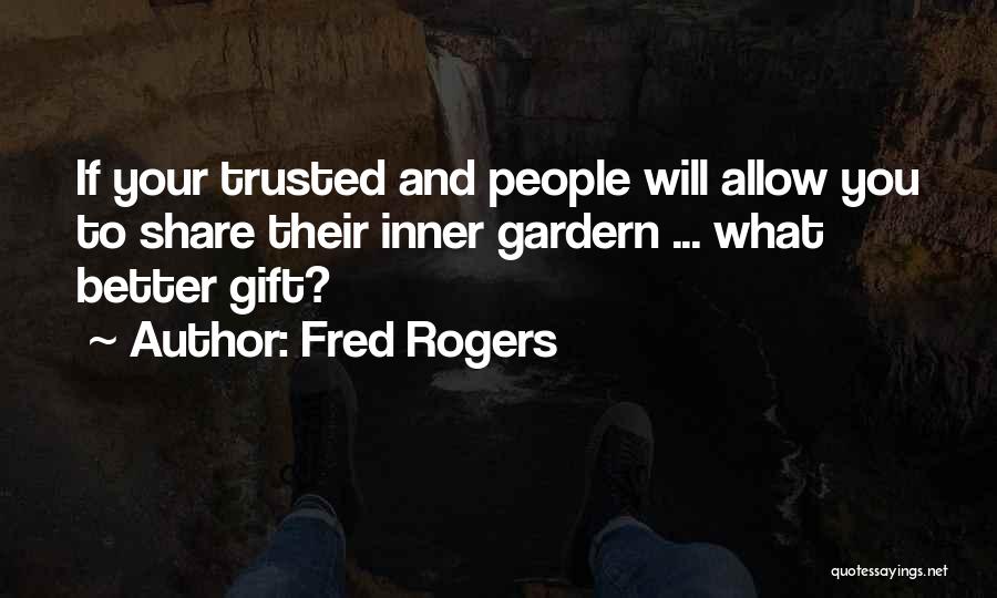 Better Friendship Quotes By Fred Rogers