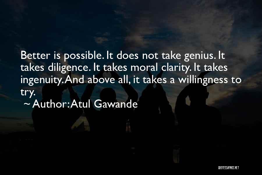 Better Gawande Quotes By Atul Gawande