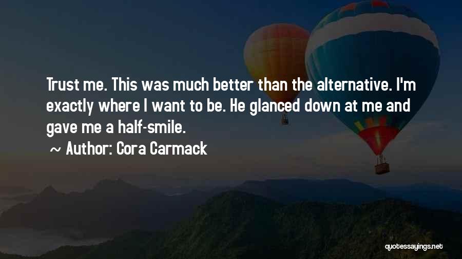 Better Half Quotes By Cora Carmack