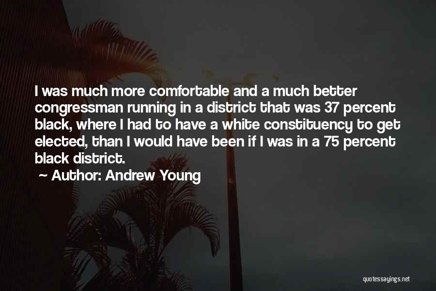 Better In Black And White Quotes By Andrew Young