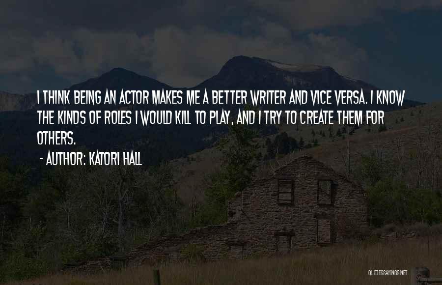 Better Kill Me Quotes By Katori Hall
