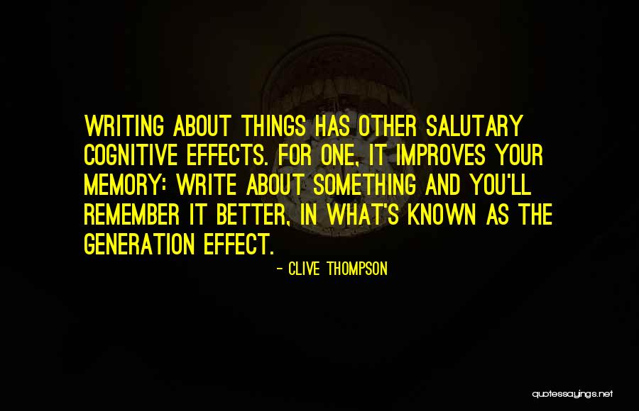 Better Known Quotes By Clive Thompson Better Known Quotes By Clive Thompson