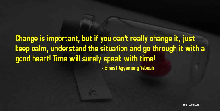Better Life Ahead Quotes By Ernest Agyemang Yeboah Better Life Ahead Quotes By Ernest Agyemang Yeboah