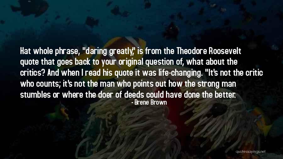 Better Life Quote Quotes By Brene Brown Better Life Quote Quotes By Brene Brown