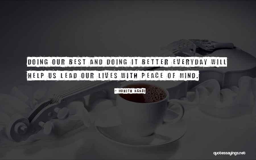 Better Life Quote Quotes By Mohith Agadi Better Life Quote Quotes By Mohith Agadi