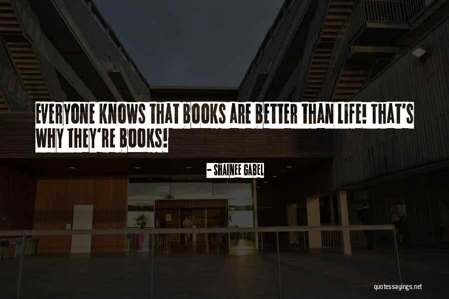 Better Life Quote Quotes By Shainee Gabel Better Life Quote Quotes By Shainee Gabel