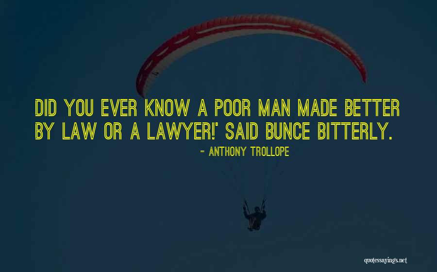 Better Man Quotes By Anthony Trollope Better Man Quotes By Anthony Trollope