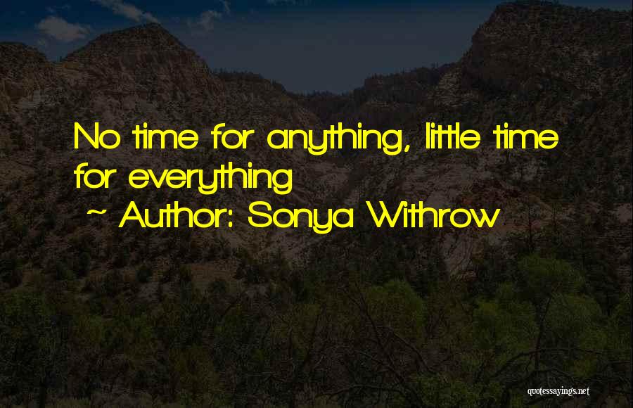 Better Management Quotes By Sonya Withrow