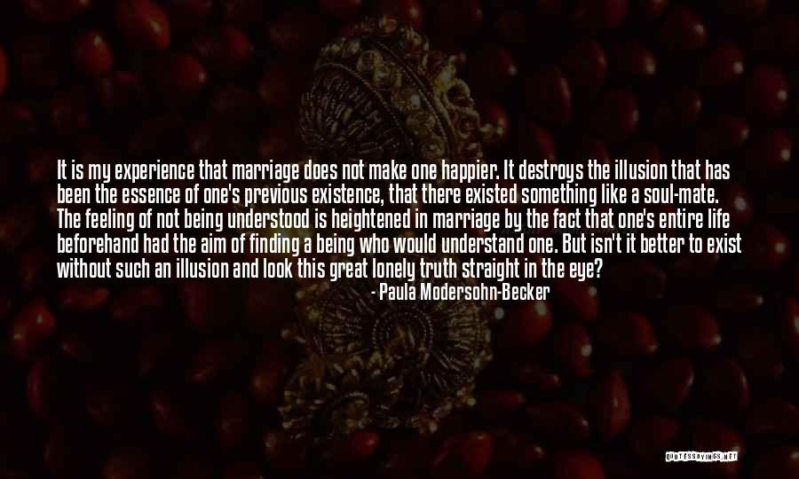 Better Marriage Quotes By Paula Modersohn-Becker Better Marriage Quotes By Paula Modersohn-Becker