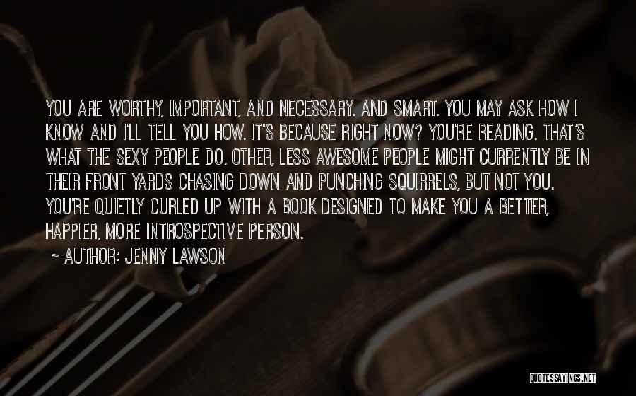 Better Not To Ask Quotes By Jenny Lawson