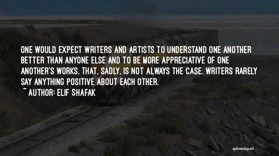 Better Not To Expect Anything Quotes By Elif Shafak