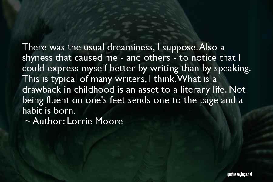 Better Not To Think Quotes By Lorrie Moore
