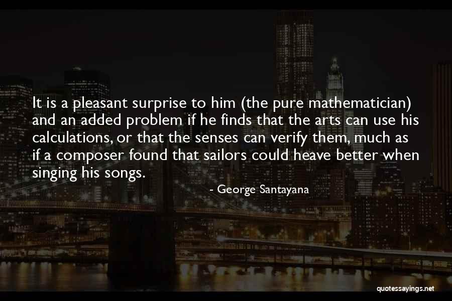 Better Now Song Quotes By George Santayana Better Now Song Quotes By George Santayana