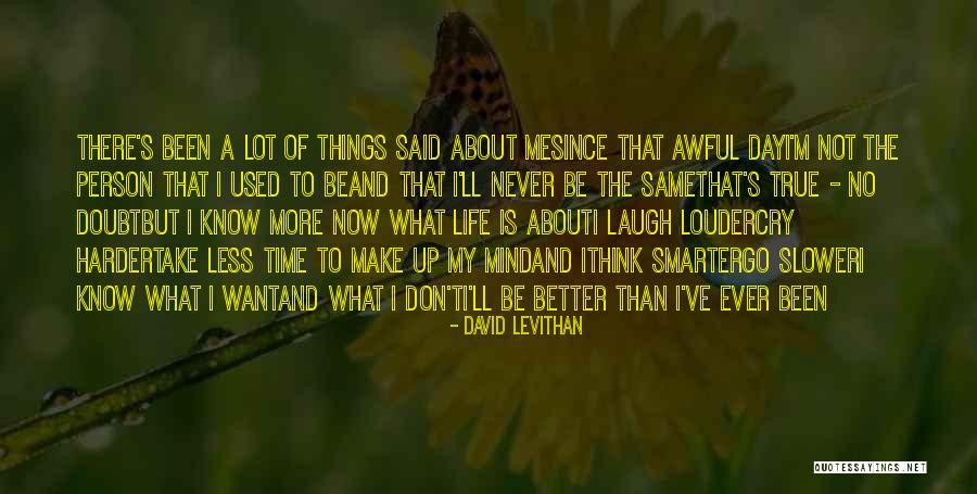 Better Now Than Never Quotes By David Levithan