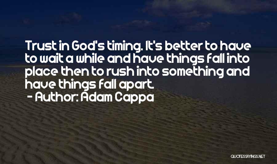 Better Off Apart Quotes By Adam Cappa
