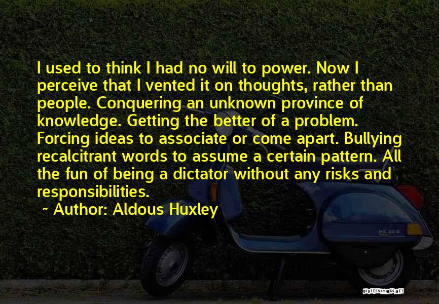 Better Off Apart Quotes By Aldous Huxley