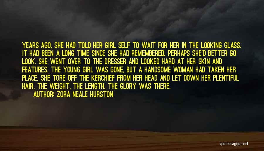 Better Off Gone Quotes By Zora Neale Hurston