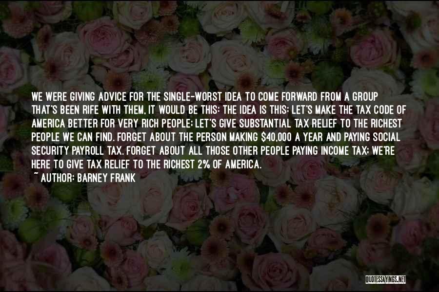 Better Off Single Quotes By Barney Frank