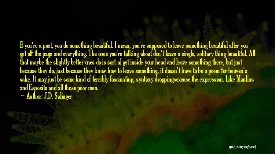 Better Off Single Quotes By J.D. Salinger