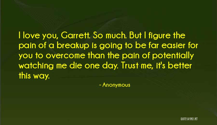 Better Off Without You Breakup Quotes By Anonymous Better Off Without You Breakup Quotes By Anonymous