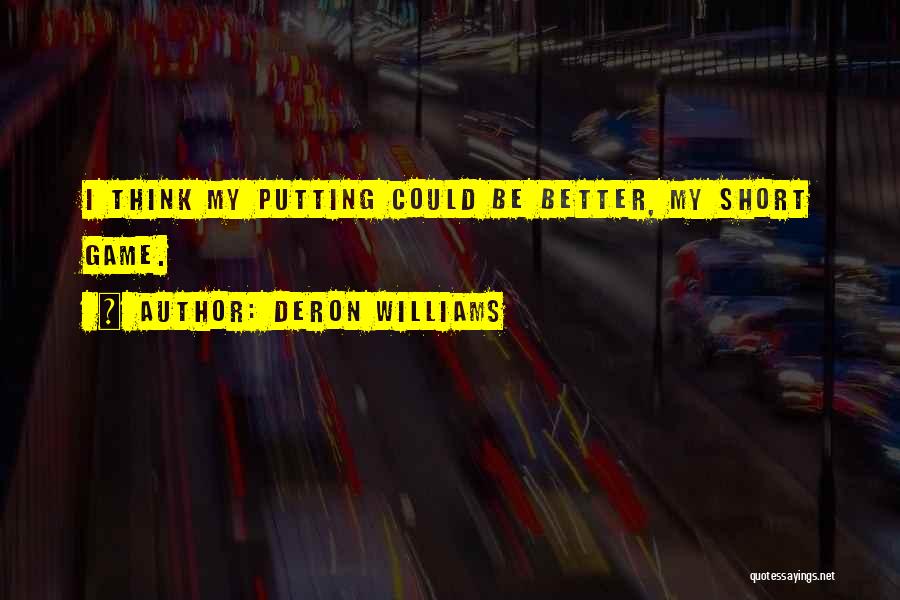 Better Off Without You Short Quotes By Deron Williams