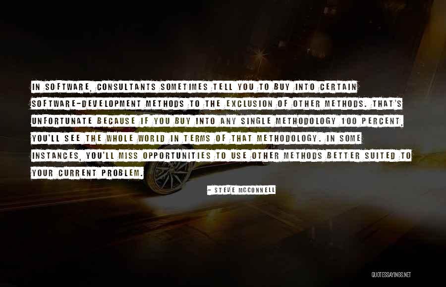 Better Opportunities Quotes By Steve McConnell Better Opportunities Quotes By Steve McConnell