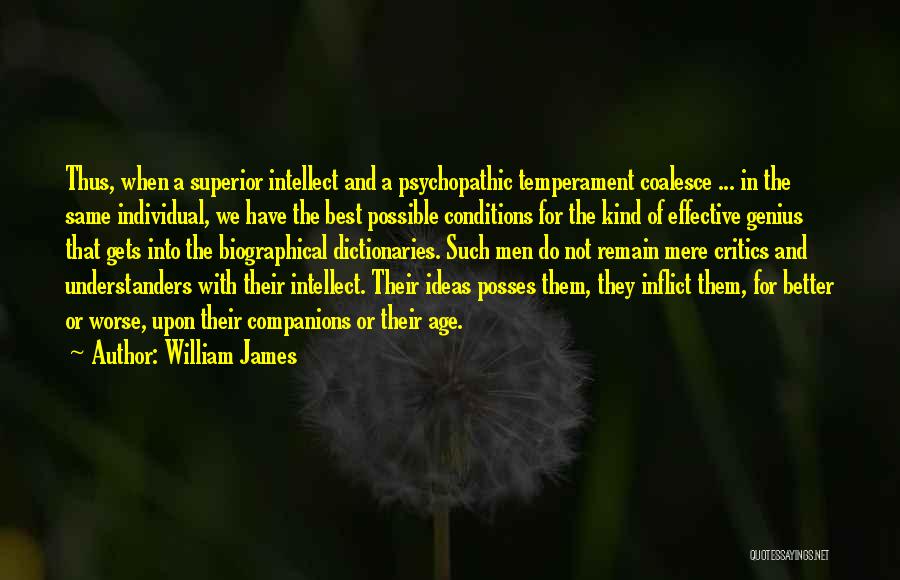 Better Or Worse Quotes By William James