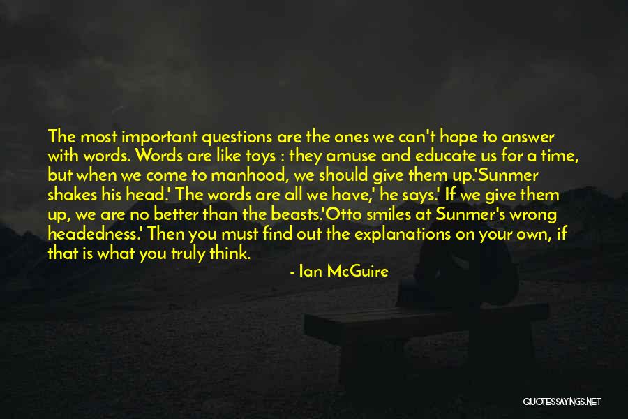 Better Otto Quotes By Ian McGuire Better Otto Quotes By Ian McGuire