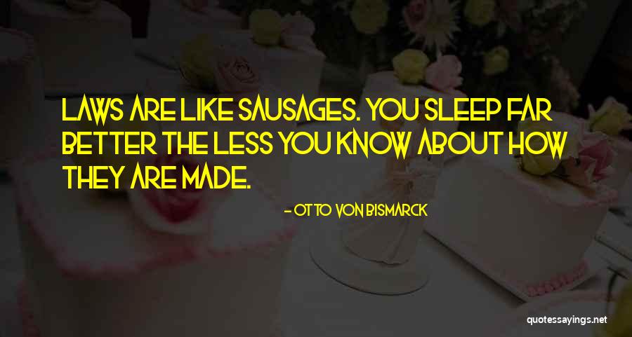 Better Otto Quotes By Otto Von Bismarck Better Otto Quotes By Otto Von Bismarck