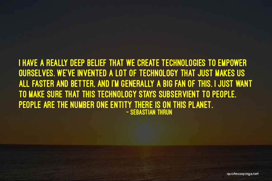 Better Ourselves Quotes By Sebastian Thrun