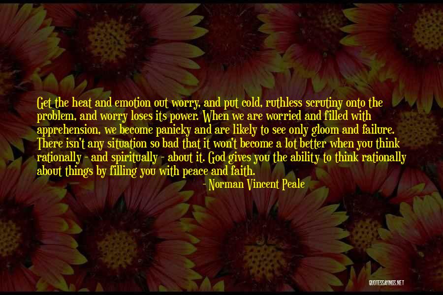 Better Out There Quotes By Norman Vincent Peale