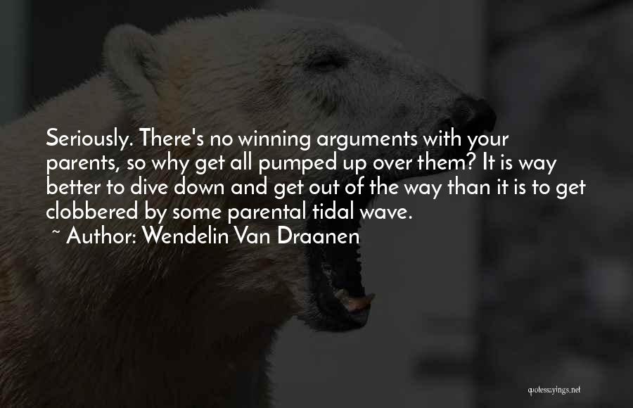 Better Out There Quotes By Wendelin Van Draanen