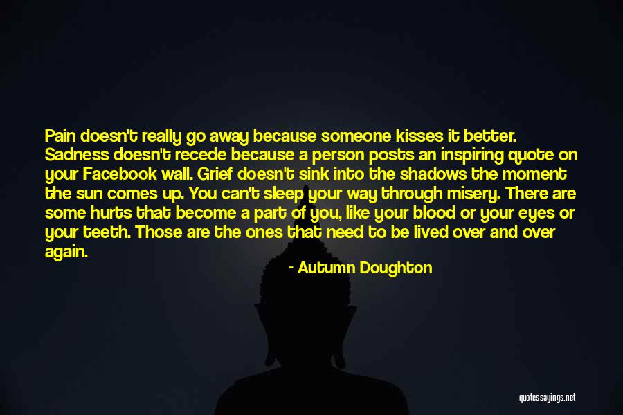 Better Person Because Of You Quotes By Autumn Doughton