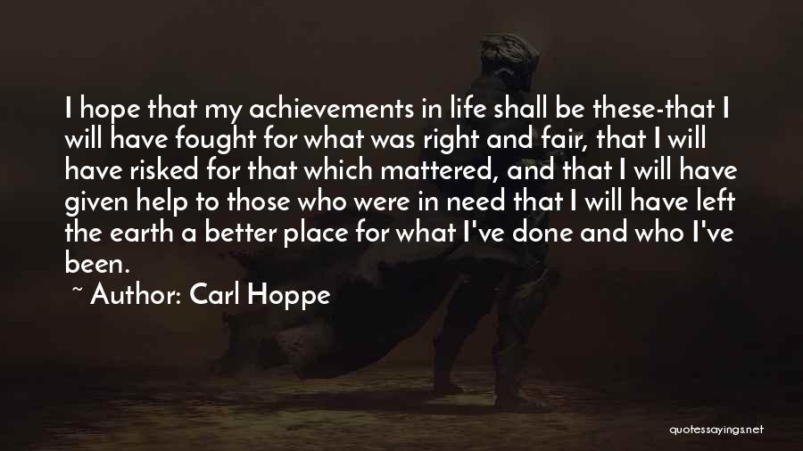 Better Place To Be Quotes By Carl Hoppe