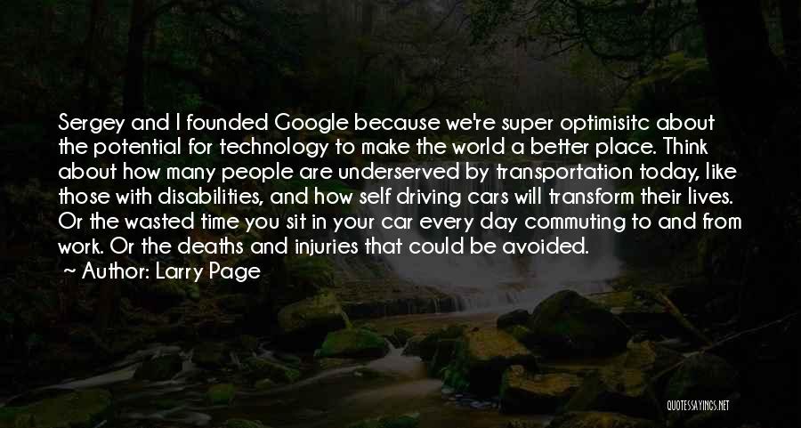 Better Place To Be Quotes By Larry Page