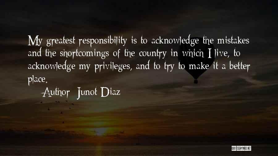 Better Place To Live Quotes By Junot Diaz