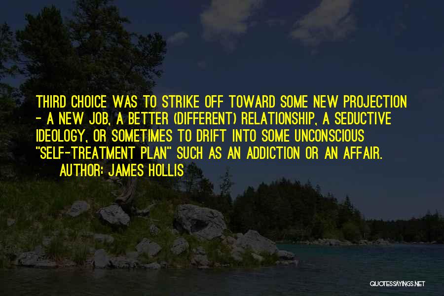 Better Plan Quotes By James Hollis