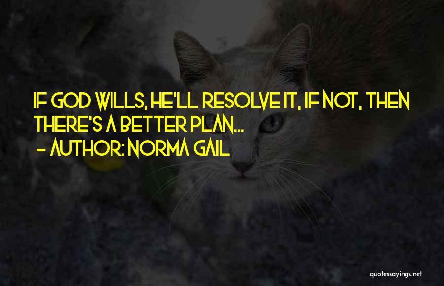Better Plan Quotes By Norma Gail